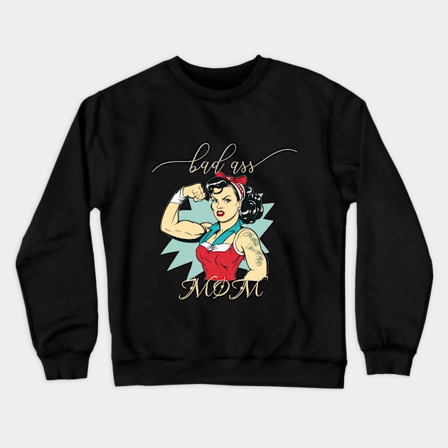 Bad Ass Mom-Retro Pop Art Crewneck Sweatshirt by ARTSYVIBES111